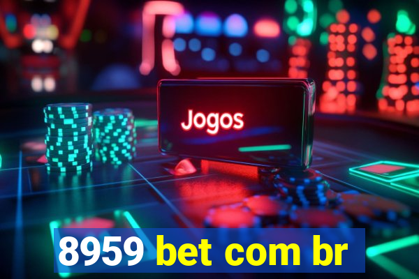 8959 bet com br